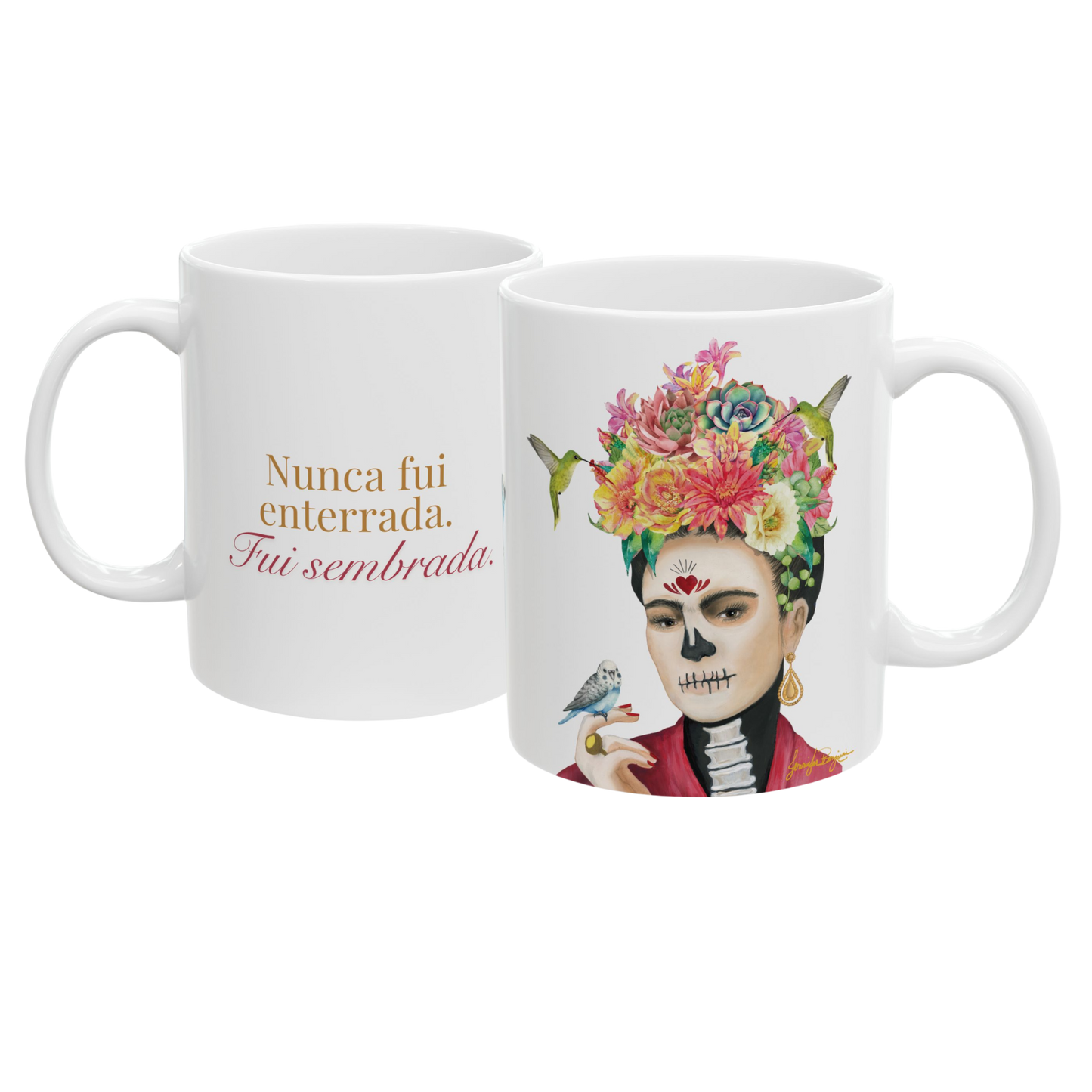 " Fui sembrada." Catrina Mug Spanish